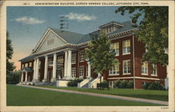 Administration Building, Carson-Newman College Jefferson City, TN Postcard Postcard