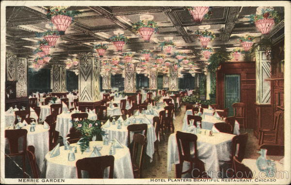 Merrie Garden, Hotel Planters beautiful restaurant Chicago Illinois