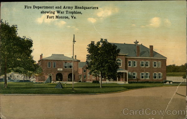 Fire Department and Army Headquarters Showing War Trophies Fort Monroe Virginia