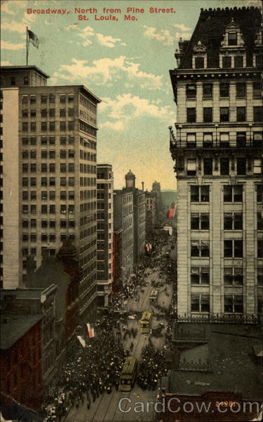 Broadway, North From Pine Street St. Louis Missouri