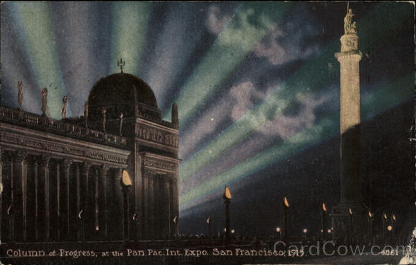 Column of Progress at the Pan Pac Int Expo 1915 San Francisco California