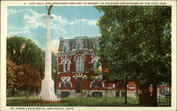 City Hall and Monument erected in memory of soldiers and sailors of the Civil War Ashtabula, OH Postcard Postcard