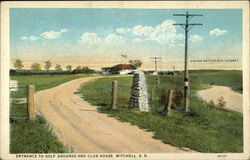 Entrance to Golf Grounds and Club House Mitchell, SD Postcard Postcard