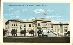 Administration Bldg., O. C. W. College Chickasha, OK Postcard Postcard