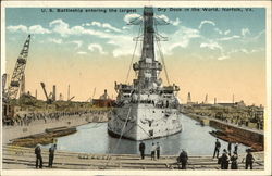 U. S. Battleship entering the largest Dry Dock in the World Norfolk, VA Battleships Postcard Postcard