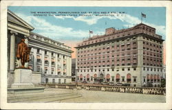 The Washington, Pennsylvania Ave, At 15th and F Sts., N.W. Opposite the United States Treasury Postcard