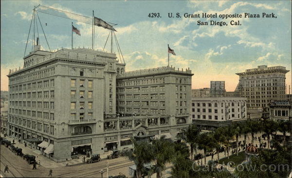 U.S. Grant Hotel Opposite Plaza Park San Diego California