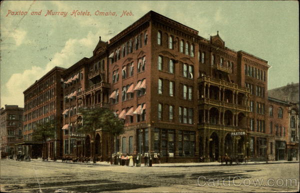 Paxton and Murray Hotels Omaha Nebraska