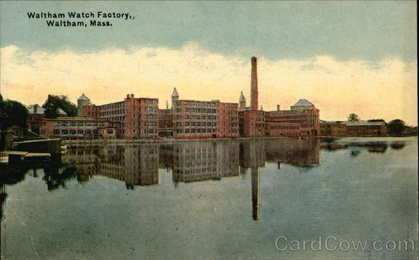 Waltham Watch Factory Massachusetts