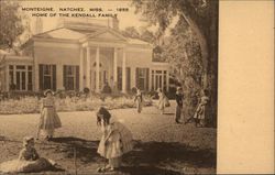 Monteigne - Home of the Kendall Family Natchez, MS Postcard Postcard Postcard