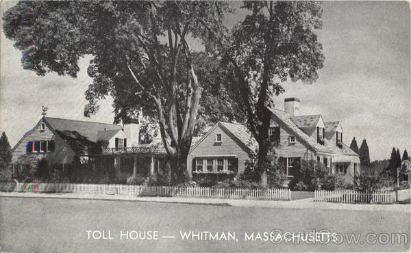 Toll House Whitman Massachusetts
