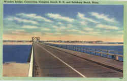 Wooden Bridge Hampton Beach, NH Postcard Postcard