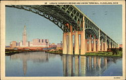 Lorain Carnegie Bridge and Union Terminal Cleveland, OH Postcard Postcard