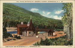 Toll House, Whiteface Mt. memorial Highway Wilmington, NY Postcard Postcard