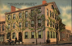 The Wills House, where Lincoln wrote his Gettysburg Address The Wills House, where Lincoln wrote his Gettysburg Address