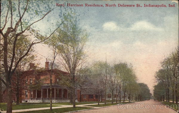 Benj. Harrison Residence, North Delaware St Indianapolis