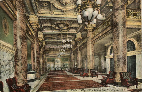 Marble Lobby, Hotel Alexandria Los Angeles California