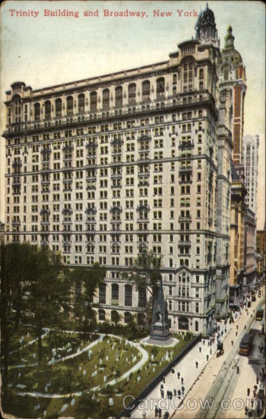 Trinity Building and Broadway New York