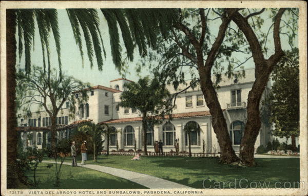 Vista Del Arroyo Hotel and Bungalows Pasadena California