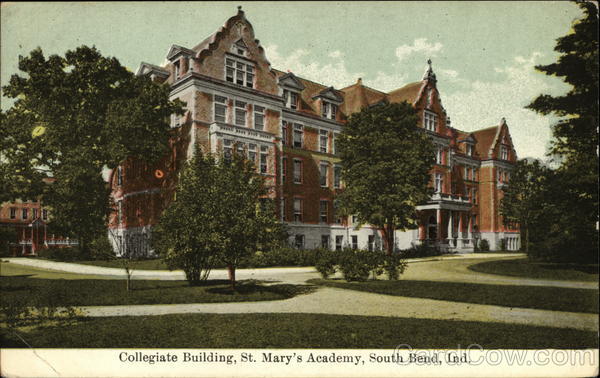 Collegiate Building, St. Mary's Academy South Bend Indiana