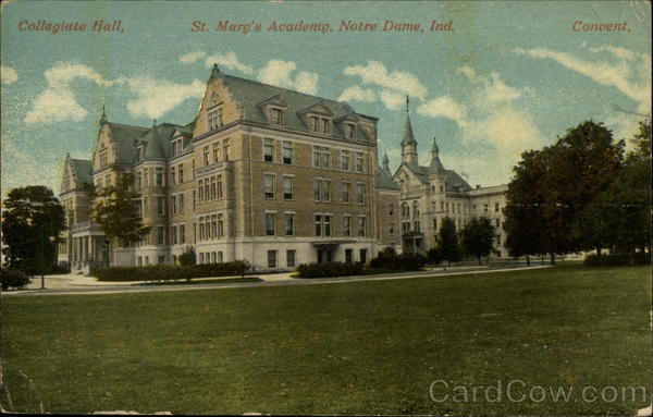 Collegiate Hall: St. Mary's Academy Notre Dame Indiana