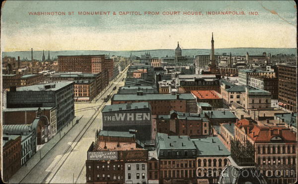 Washington Street Monument and Capitol from Court House Indianapolis
