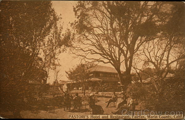 Pastori's Hotel and Restaurant in Marin County Fairfax California