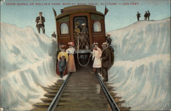 Snow Banks on Rollin's Pass, Moffat Road, Colo., Altitude 11,660 Feet Colorado