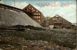 Three Hundred Stamp Mill and Concentrater at Treadwell Mine Douglas, AK Postcard 