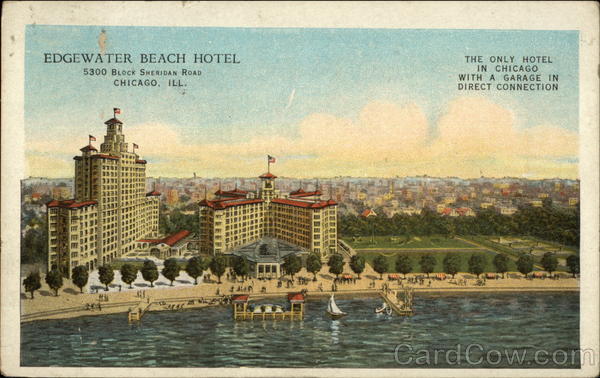 Edgewater Beach Hotel, The only hotel in Chicago with a garge in direct connection Illinois