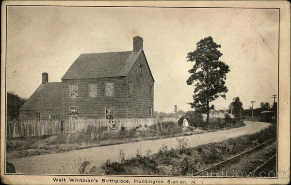 Walt Whitman's Birthplace, Huntington Station, N.Y New York
