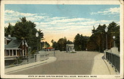 State of Maine Carlton Bridge Toll House Postcard