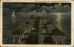 Ball Room, Steel Pier, by Night, Atlantic City, N.J Postcard
