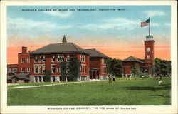 Michigan College of Mines and Technology Houghton, MI Postcard Postcard