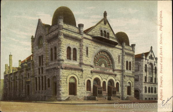Baptist Temple, Broad and Berks Streets Philadelphia Pennsylvania