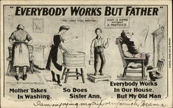 Everybody Works but Father Postcard