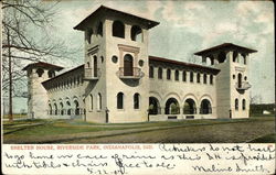 Shelter House, Riverside Park Indianapolis, IN Postcard Postcard