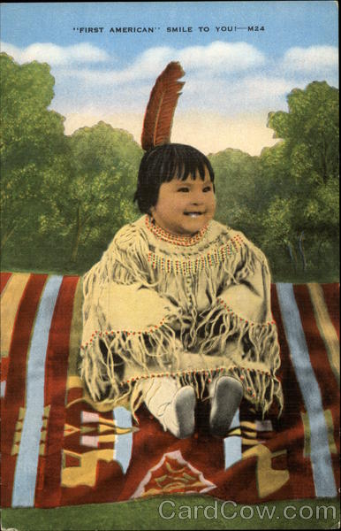 First American Smile to You! Native Americana