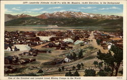 Leadville with Mt. Massive in the Background Leadville with Mt. Massive in the Background