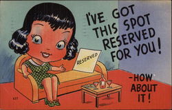 I've Got This Spot Reserved for You: How About It! Postcard