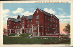 Lucina Hall, Ball State Teachers College Muncie, IN Postcard Postcard