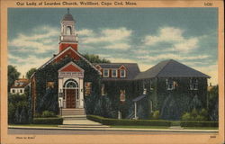 Our Lady of Lourdes Church, Cape Cod Wellfleet, MA Postcard Postcard