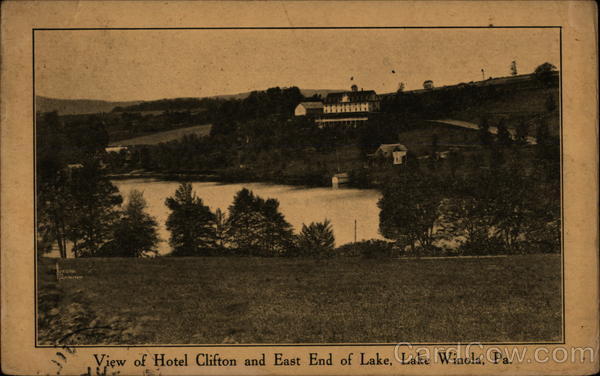 Hotel Clifton and East End of Lake Lake Winola Pennsylvania