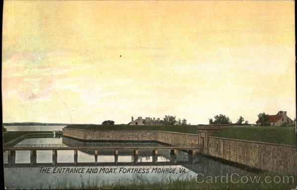 The Entrance and Moat, Fortress Monroe Hampton Virginia