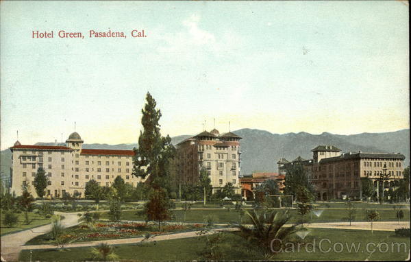 Hotel Green Pasadena California