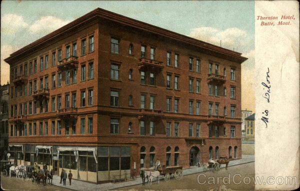 Thornton Hotel Butte Montana