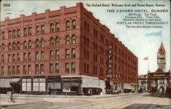 The Oxford Hotel, Welcome Arch and Union Depot Postcard