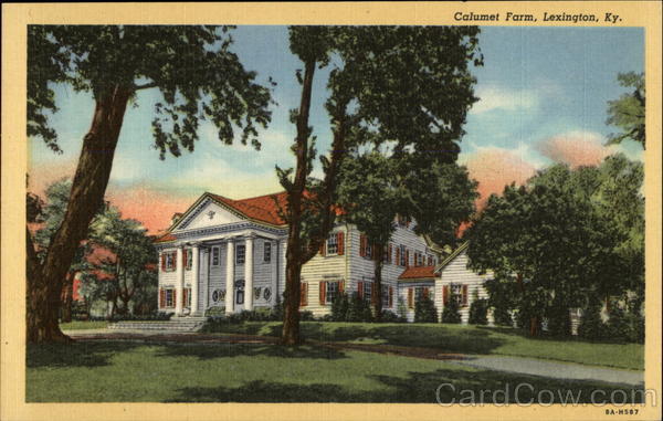 Calumet Farm Lexington Kentucky