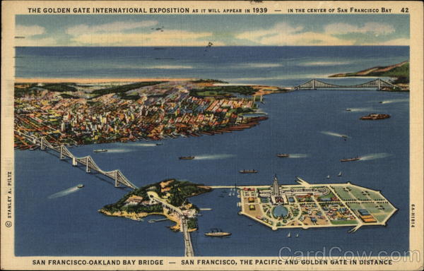 The Golden Gate International Exposition As It Will Appear in 1939 San Francisco California