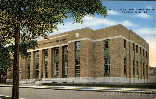 Post Office and Court House Wausau Wisconsin
